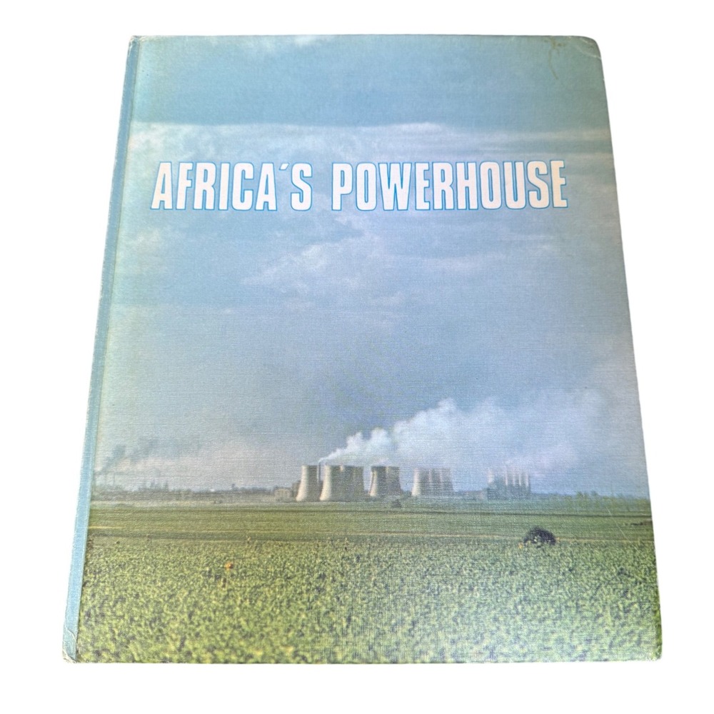 Africa's Powerhouse Book‎ 1974 South Africa Industry Mining Tourism